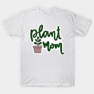 Plant Mom T-Shirt